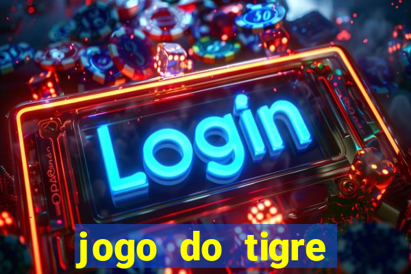 jogo do tigre deposito de 3 reais